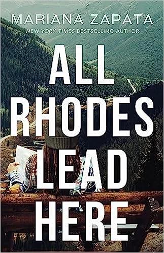 All Rhodes Lead Here (Paperback )- Mariana Zapata