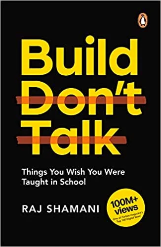 Build, Don't Talk (PAPER BACK)- Raj Shamani