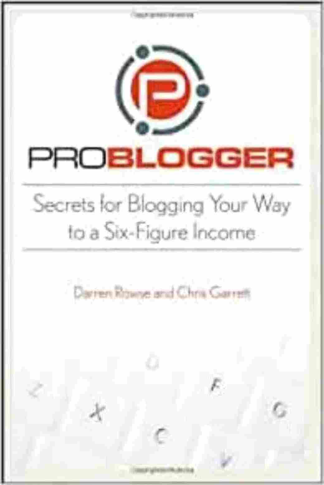 ProBlogger - Darren Rowse and Chris Garrett
