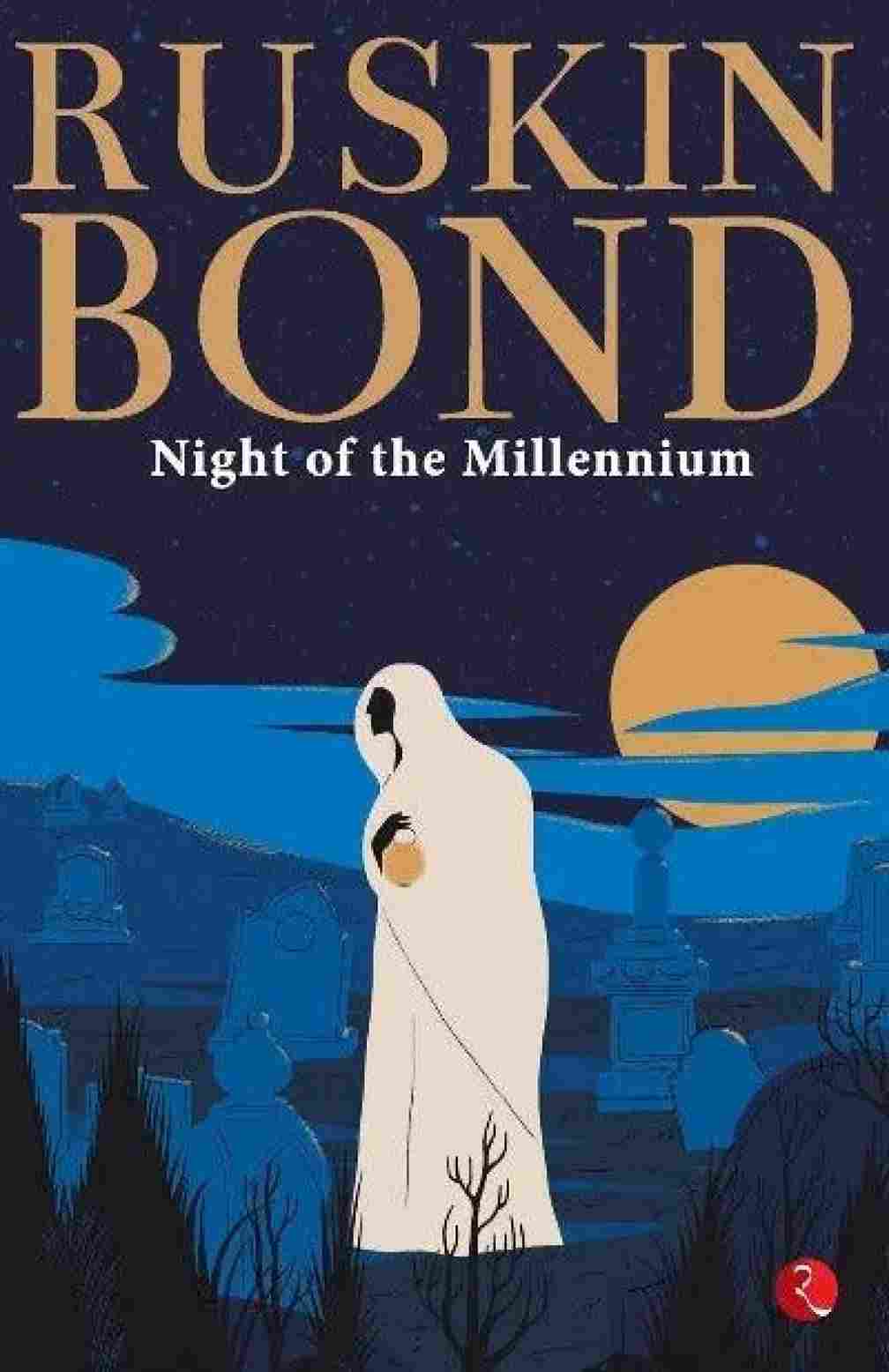 Night of the Millennium  – Ruskin Bond