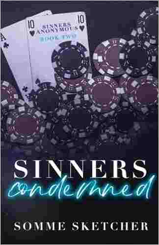 Sinners Condemned (Paperback)- Somme Sketcher