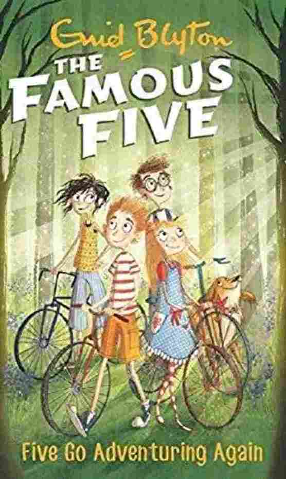 FAMOUS FIVE: 02:Five Go Adventuring Again  - Enid Blyton