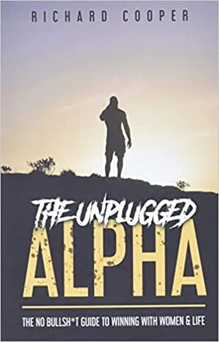 The Unplugged Alpha (PAPER BACK)- Richard Cooper