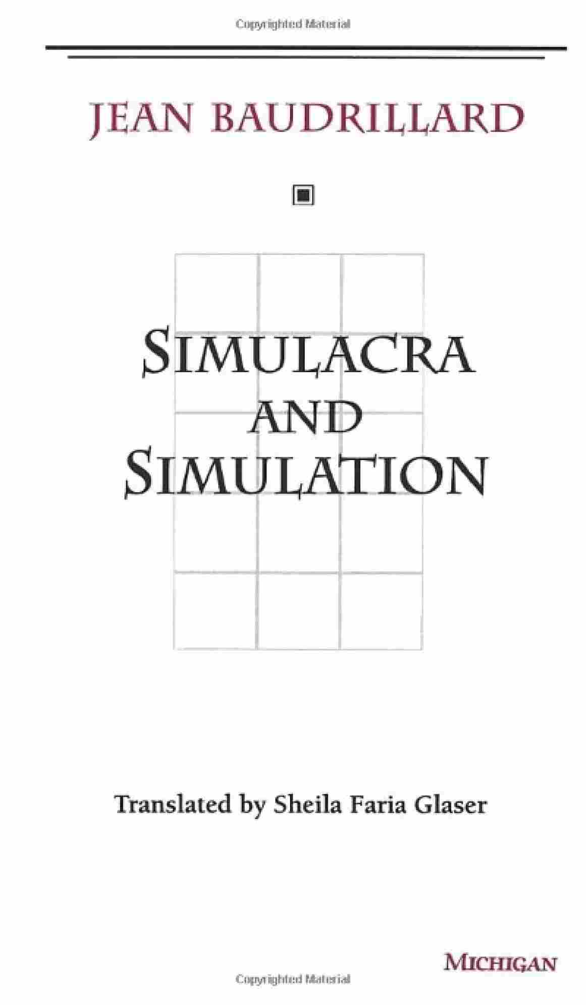 Simulacra and Simulation  - Jean 0 Baudrillard
