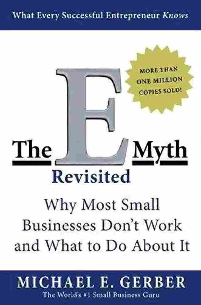 The E-Myth Revisited (Paperback) - Michael E. Gerber - 99BooksStore