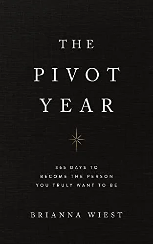 The Pivot Year (Paperback)- Brianna Wiest