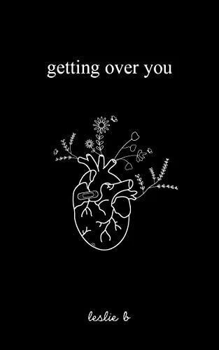 Getting Over You (Paperback) - Leslie B