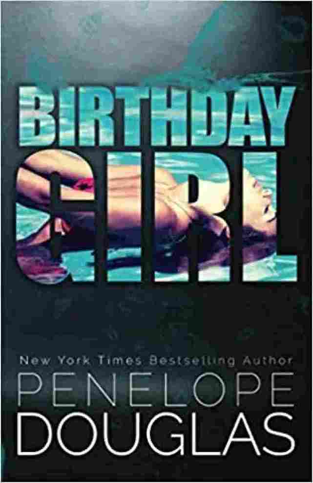 Birthday girl- Penelope Douglas