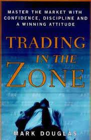 Trading in the Zone ( PaparBack ) by  Mark Douglas