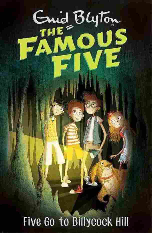 FAMOUS FIVE: 16:Five Go to Billycock Hill  - Enid Blyton