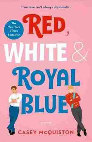 Red, White & Royal Blue (Paperback)- Casey McQuiston