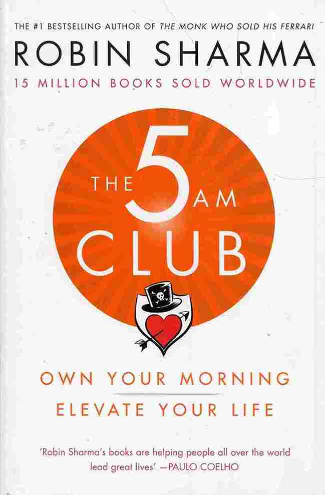 The 5 AM Club (Paperback) - Robin Sharma - 99BooksStore