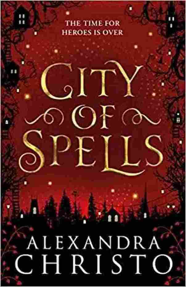 City of Spells (Paperback)- Alexandra Christo - 99BooksStore