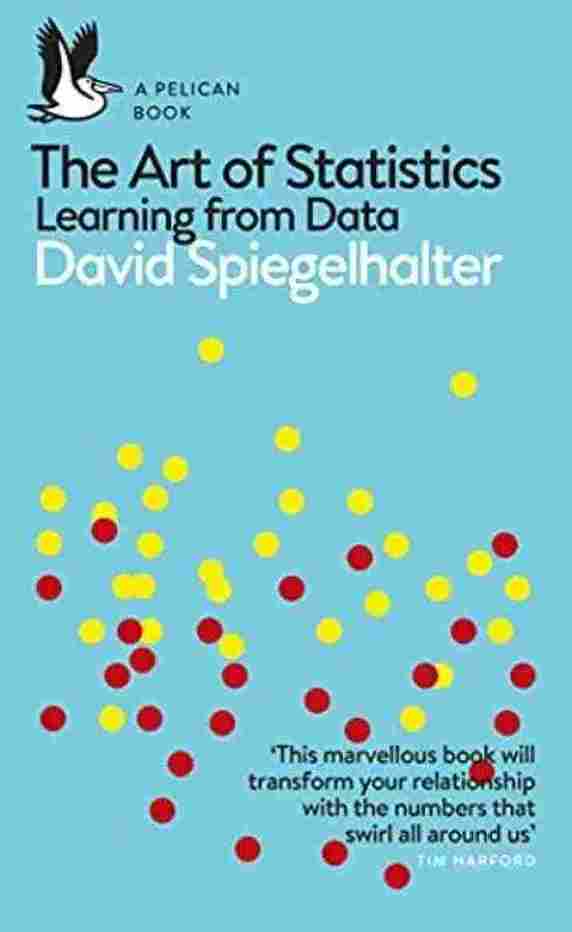 The Art of Statistics  - David SpiegelHalter