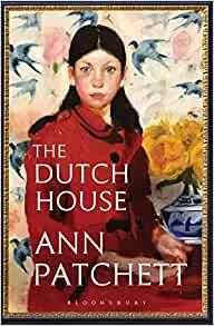 The Dutch House by ANN PATCHETT