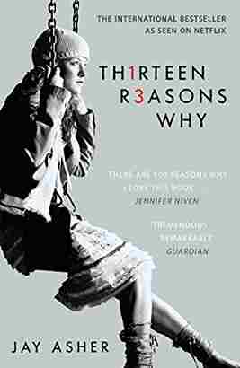 Thirteen Reason Why Jay Asher