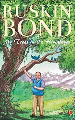 My tree in the himalayas (Paperback)- Ruskin Bond
