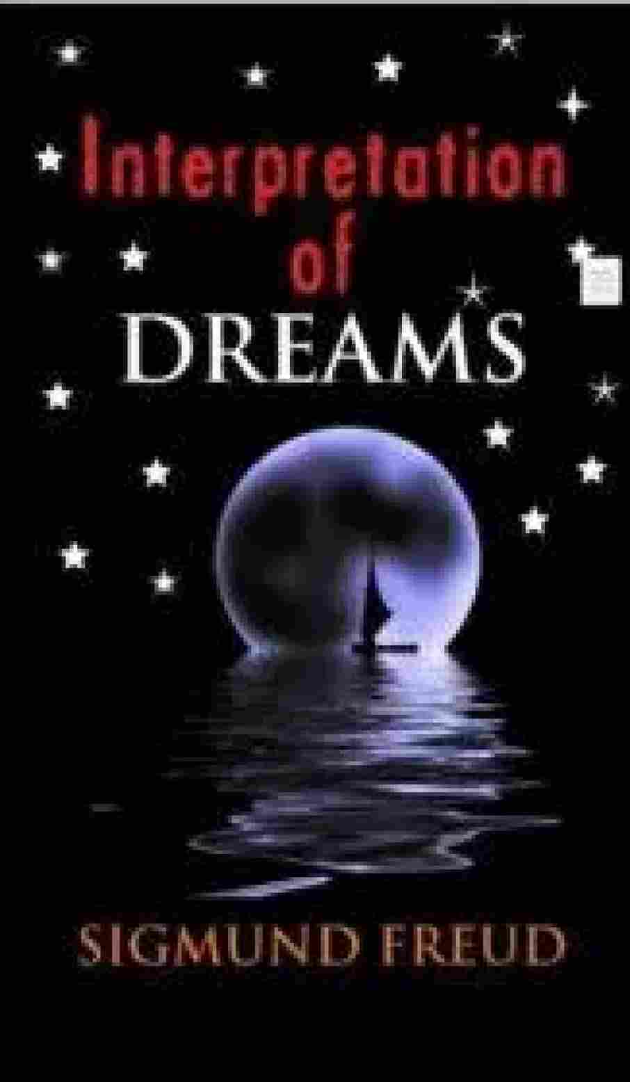 Interpretation of Dreams -   by Sigmund freud