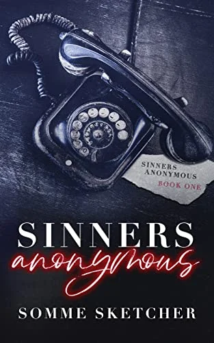 Sinners Anonymous (Paperback) - Somme Sketcher