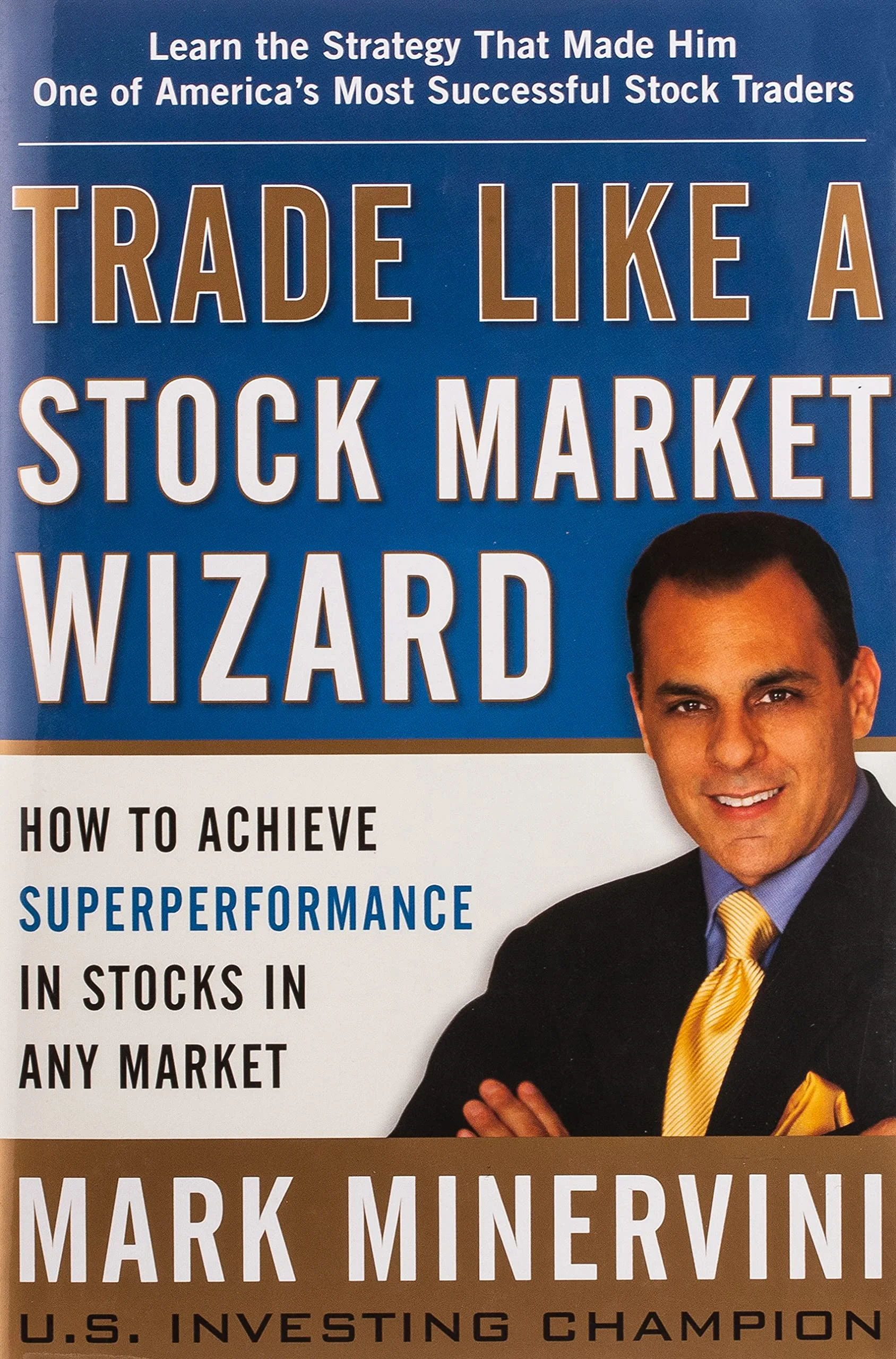 Trade Like a Stock Market Wizard (Paperback)- Mark Minervini