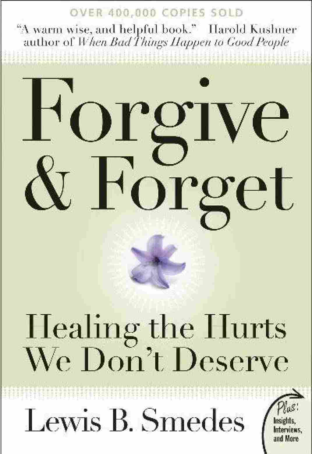 Forgive and Forget (Paperback) – Lewis B. Smedes