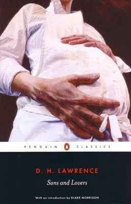 Sons and Lovers (Penguin Classics)(Paperback)- D. H. Lawrence