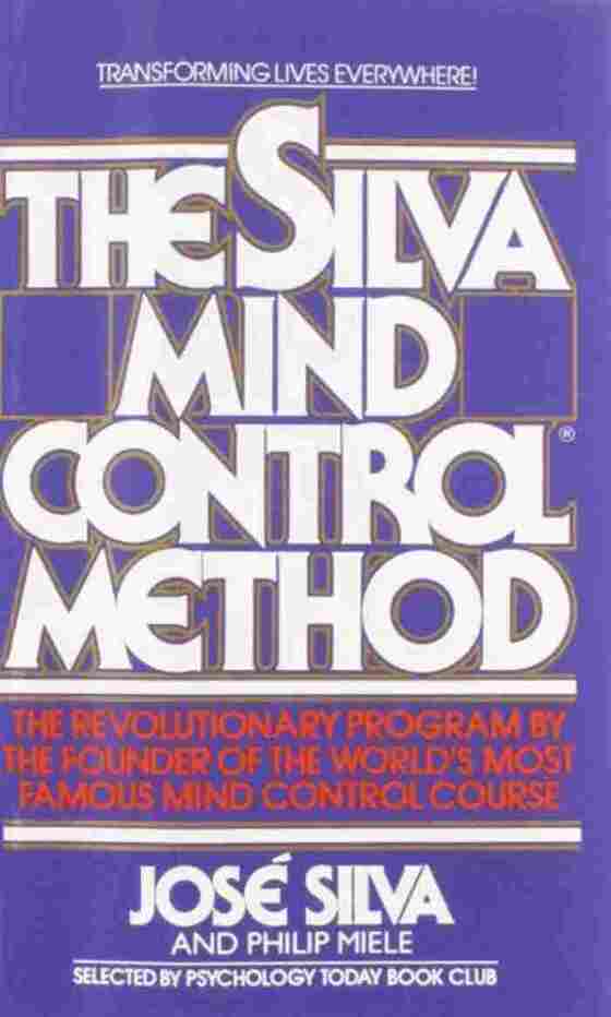 Silva Mind Control Method  - Silva jose