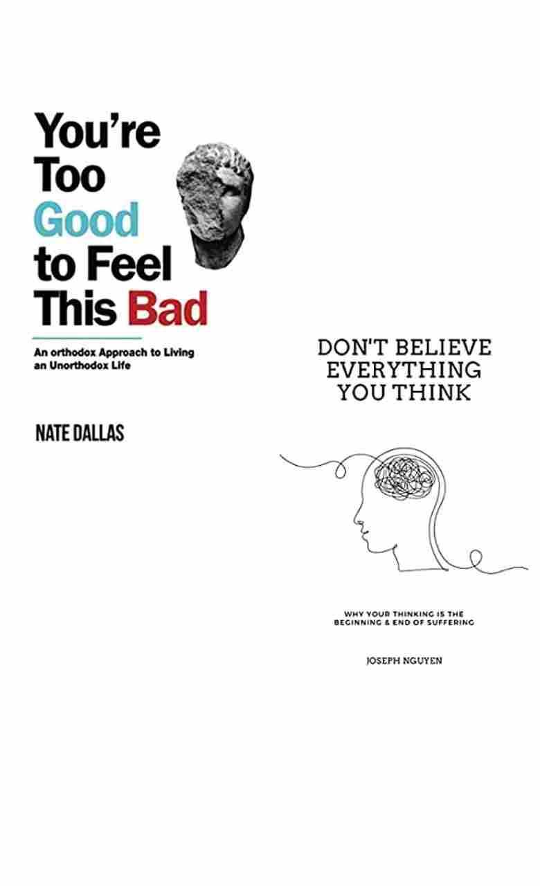 (COMBO PACK) You're Too Good to Feel This Bad + Don't Believe Everything You Think (Paperback)